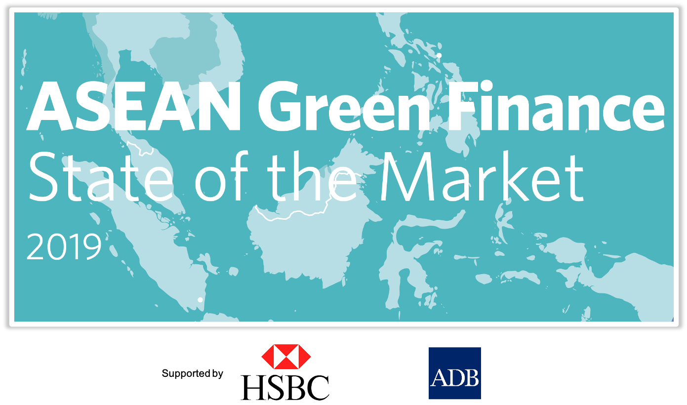 Asean Green Finance Report 2019 Hsbc Climate Bonds Launch Major
